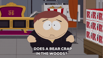 South Park Character Saying Does A Bear Crap In The Woods GIF