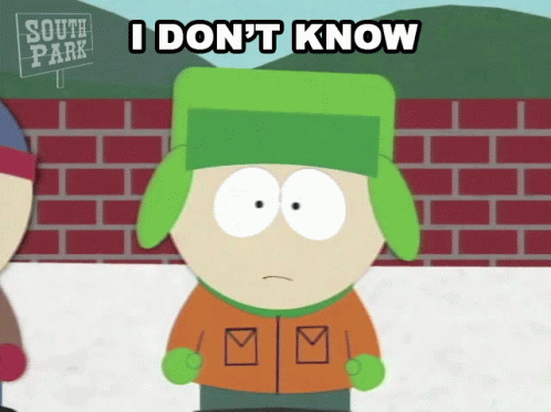South Park Character Saying I Don't Know GIF