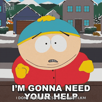 South Park Character Saying I Need Help GIF