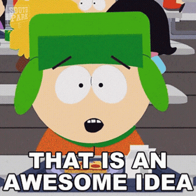 South Park Character Saying That Is An Awesome Idea GIF