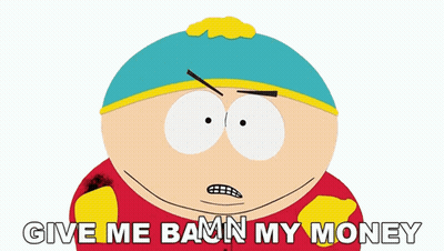 South Park Character Says Give Me Bamn My Money