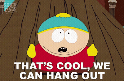 South Park Character Says That's Cool We Can Hang Out GIF