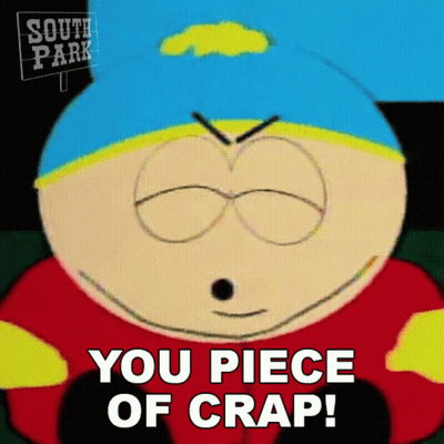 South Park Character Says You Piece Of Crap GIF