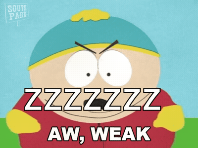 South Park Character Says Zzzzzz Aw Weak GIF