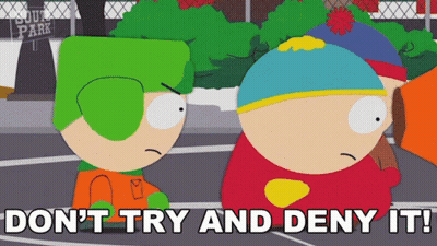 South Park Characters Don't Try And Deny It GIF