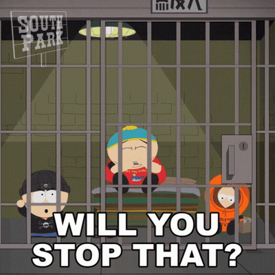 South Park Characters in Jail Cell Saying Will You Stop That