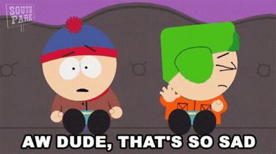 South Park Characters Saying Aw Dude That's So Sad GIF