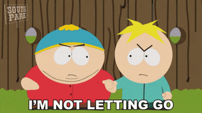 South Park Characters Saying I'm Not Letting Go GIF