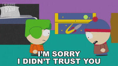 South Park Characters Saying I'm Sorry I Didn't Trust You GIF