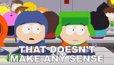 South Park Characters Saying That Doesn't Make Any Sense GIF
