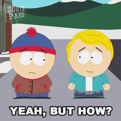 South Park Characters Saying Yeah But How GIF