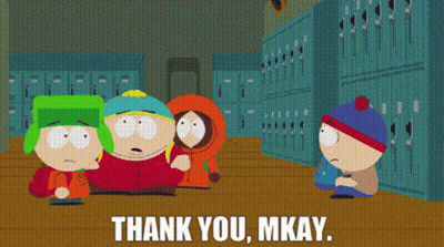 South Park Characters Thank You Mkay GIF