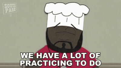 South Park Chef Hat We Have A Lot Of Practicing To Do GIF