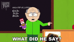 South Park Garrison What Did He Say Meme GIF