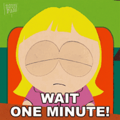 South Park Girl Saying Wait One Minute GIF