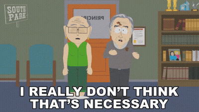 South Park I Really Don't Think That's Necessary GIF