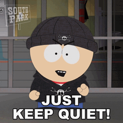 South Park Just Keep Quiet GIF