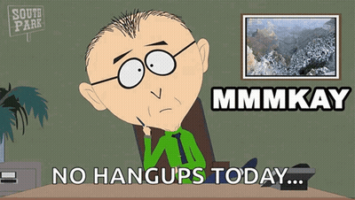 South Park Man Saying No Hangups