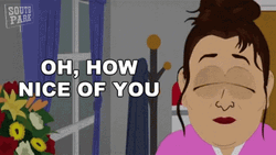 South Park Nice Of You Shady Acres Nurse GIF