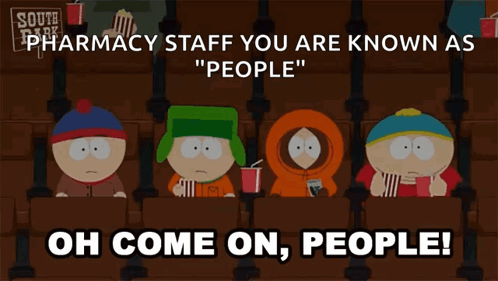 South Park Pharmacy Staff Known As People GIF