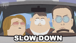 South Park Slow Down Driving GIF
