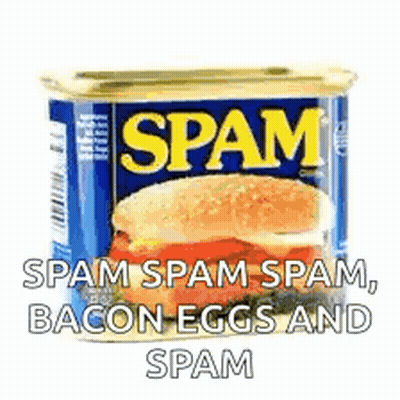 Spam Can With Sandwich Saying Spam Spam Spam Bacon Eggs And Spam GIF