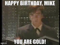  Spandau Ballet Happy Birthday Mike You Are Gold GIF