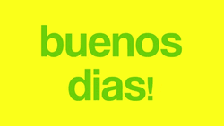 Spanish Greeting Buenos Dias GIF
