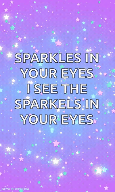 Sparkles In Your Eyes I See The Sparkels In Your Eyes By Geya Shvecova GIF