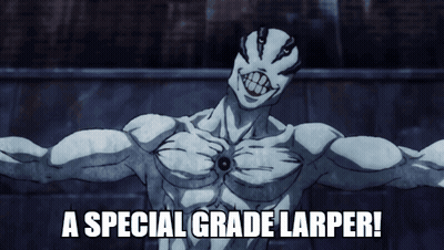 Special Grade Larper Written At Bottom Of Picture GIF