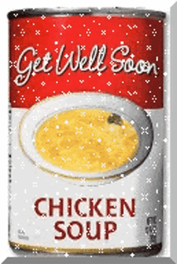 Speedy Recovery Get Well Soon Chicken Soup GIF