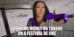 Spend Money On Festival Tokens Be Like GIF