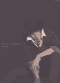 Spike Spiegel Whatever Happens Quote GIF