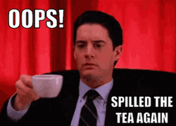 Spilled The Tea Kyle MacLachlan GIF