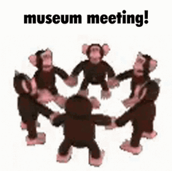 Spinning Monkeys Museum Meeting