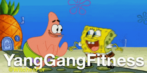 Spongebob And Patrick Are Standing Next To Each Other With The Words Yang Gang Fitness GIF