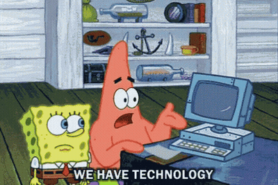 SpongeBob And Patrick At Computer Saying We Have Technology GIF