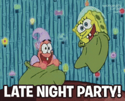 SpongeBob And Patrick Say Late Night Party GIF
