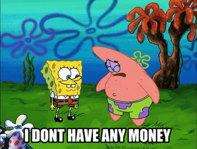 SpongeBob And Patrick Saying I Dont Have Any Money GIF