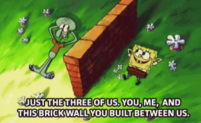 Spongebob And Squidward Laying On Brick Wall Just The Three Of Us GIF