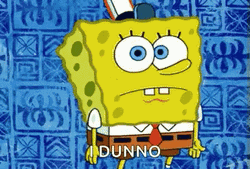 Spongebob I Dunno GIF