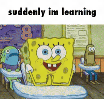 SpongeBob In Classroom Saying Suddenly Im Learning GIF