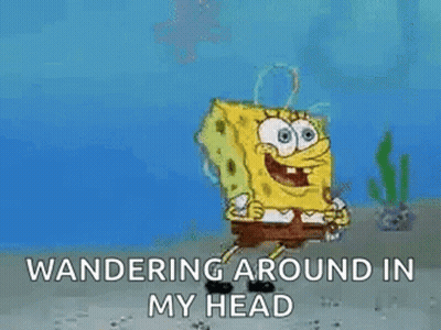 Spongebob Is Wandering Around In My Head . GIF