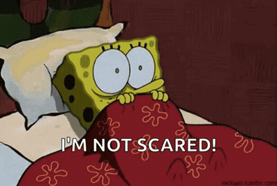 SpongeBob Laying In Bed Saying I'm Not Scared GIF
