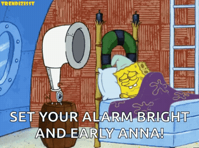 SpongeBob Lying In Bed Set Your Alarm Bright And Early Anna GIF