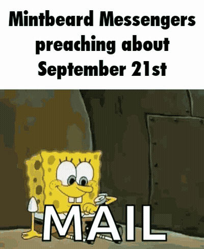 SpongeBob Mintbeard Messengers Preaching September 21St Mail GIF