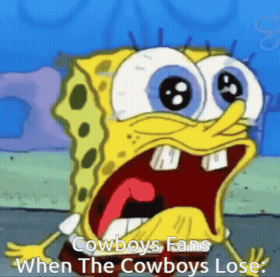 SpongeBob Mouth Open Saying Cowboys Fans When They Lose GIF