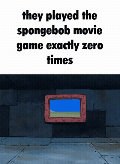 Spongebob Movie Game Exactly Zero Times GIF