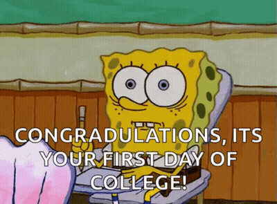 Spongebob Saying Congratulations It's Your First Day Of College GIF