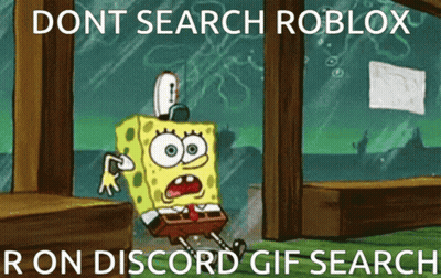 SpongeBob Saying Don't Search Roblox